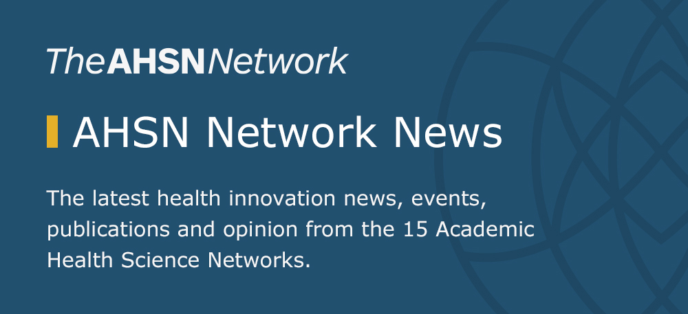 AHSN Network newsletter – July 2021