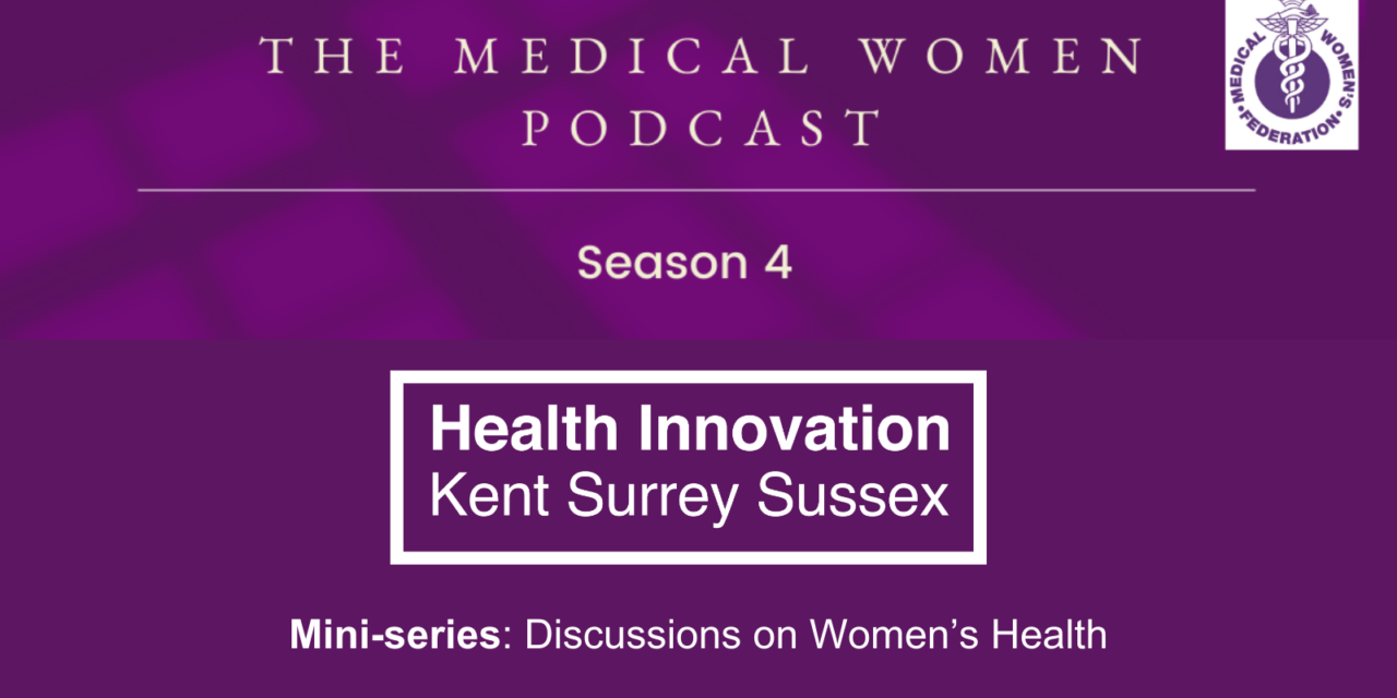 Health Innovation KSS partners with The Medical Women Podcast