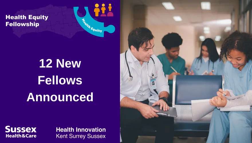 Sussex Health Equity Fellowship: Cohort two Fellows announced